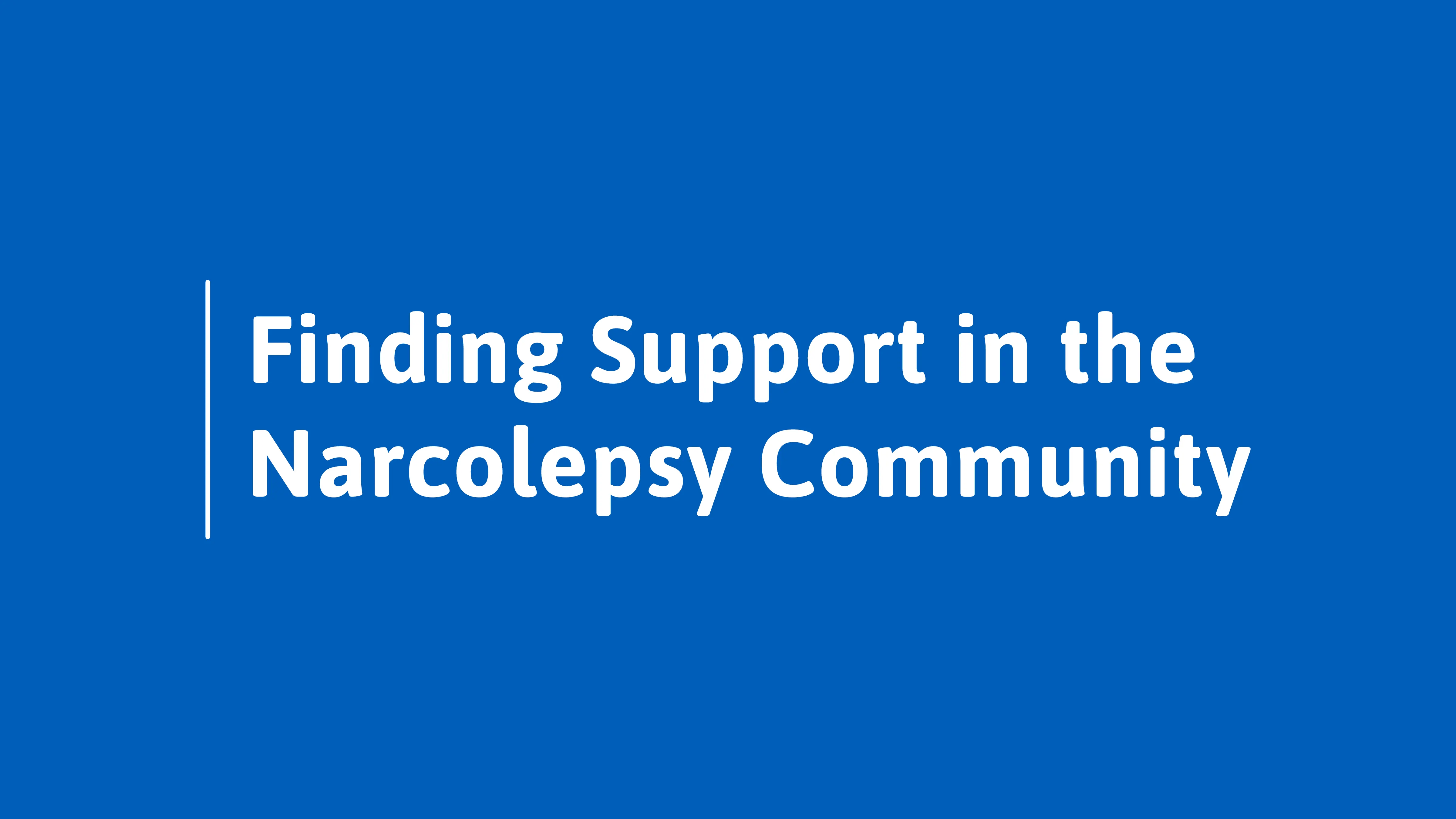 Finding support in the narcolepsy community video thumbnail